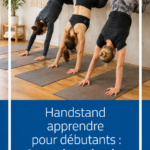 Femme s'exerçant au handstand en extérieur, illustrant la pratique et l'équilibre.