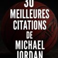 Citation inspirante de Michael Jordan sur le sport et la motivation