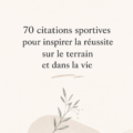 Citations inspirantes sur le sport pour booster la motivation des femmes