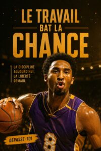 Affiche inspirante sur le travail et le basket, mettant en avant Kobe Bryant