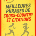 Slogan inspirant en fond d'une course de cross-country