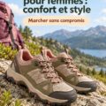 Chaussures de randonnée casual pour femmes en milieu naturel, confort et style réunis